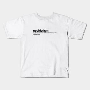 Occhiolism Kids T-Shirt